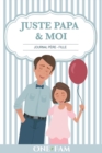 Image for Juste Papa &amp; Moi - Journal Pere Fille