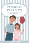 Image for Tan Solo Papa Y Yo : Diario Padre-Hija