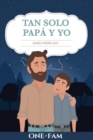 Image for Tan Solo Papa Y Yo : Diario Padre-Hijo