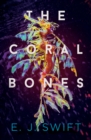 Image for The Coral Bones
