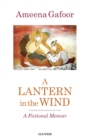 Image for A lantern in the wind  : a fictional memoir