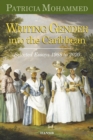 Image for Writing gender into the Caribbean  : selected essays 1988 to 2020