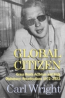 Image for Global citizen: grass roots activism and high diplomacy : recollections 1972-2022