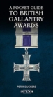 Image for A Pocket Guide to British Gallantry Awards