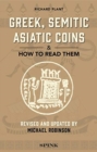 Image for Greek, Semitic Asiatic Coins and How to Read Them