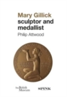 Image for Mary Gillick  : sculptor and medallist