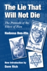 Image for The lie that will not die  : the protocols of the elders of Zion