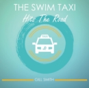 Image for The Swim Taxi Hits the Road