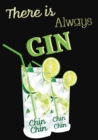Image for There will always be Gin