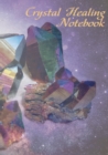 Image for Crystal Healing Notebook