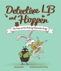 Image for Detective LB and Hopper: The Case of the Missing Chocolate Frogs