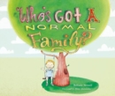 Image for Who&#39;s Got a Normal Family?