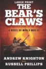 Image for The Bear&#39;s Claws (Large Print) : A Novel of World War III