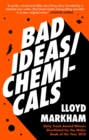 Image for Bad Ideas / Chemicals