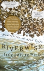 Image for Riverwise: Meditations on Afon Teifi