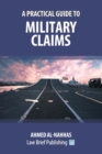 Image for A Practical Guide to Military Claims