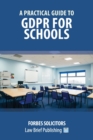 Image for A Practical Guide to GDPR for Schools
