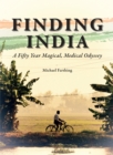 Image for India calling  : a fifty year magical, medical odyssey