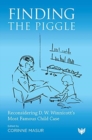 Image for Finding the Piggle : Reconsidering D. W. Winnicott’s Most Famous Child Case
