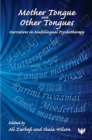 Image for Mother tongue and other tongues  : narratives in multilingual psychotherapy