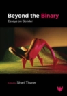 Image for Beyond the binary  : essays on gender