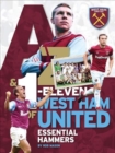 Image for A-Z &amp; 1-eleven of West Ham United  : essential Hammers