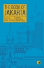Image for The book of Jakarta  : a city in short fiction
