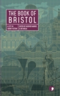 Image for The Book of Bristol: A City in Short Fiction
