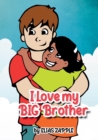Image for I Love My Big Brother