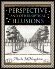 Image for Perspective and Other Optical Illusions