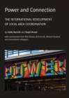 Image for Power and Connection : The International Development of Local Area Coordination