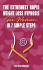 Image for Extremely Rapid Weight Loss Hypnosis for Women: In 7 Simple Steps