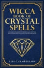 Image for Wicca Book of Crystal Spells
