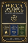 Image for Wicca Spellbook Starter Kit : A Book of Candle, Crystal, and Herbal Spells