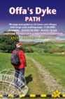 Image for Offa&#39;s Dyke Path : Two directional guide: Chepstow to Prestatyn and Prestatyn to Chepstow; Planning, Places to Stay, Places to Eat, 98 large-scale maps &amp; guides to 52 towns and villages