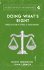 Image for Doing What&#39;s Right : The Limits of our Worth, Power, Freedom and Destiny