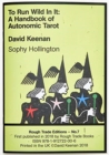 Image for To Run Wild In It: A Handbook of Autonomic Tarot - David Keenan &amp; Sophie Hollington (RT#7)