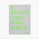 Image for 4 brown girls who write