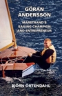 Image for Goeran Andersson - Marstrand&#39;s Sailing Champion and Entrepreneur