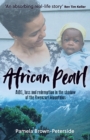 Image for African Pearl : AIDS, loss and redemption in the shadow of the Rwenzori Mountains