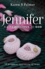Image for Jennifer : A Life Precious to God