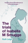 Image for The Trials of Isabella M Smugge