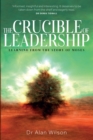Image for The crucible of leadership  : learning from the story of Moses