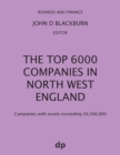Image for The top 6000 companies in North West England  : companies with assets exceeding 6,500,000