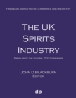 Image for The UK Spirits Industry : Profiles of the leading 1500 companies