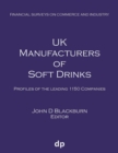 Image for UK Manufacturers of Soft Drinks : Profiles of the leading 1150 companies