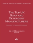 Image for The Top UK Soap and Detergent Manufacturers : Profiles of the leading 650 companies