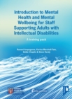 Image for Introduction to Mental Health and Mental Well-being for Staff Supporting Adults with Intellectual Disabilities