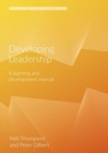 Image for Developing Leadership : A Learning and Development Manual (2nd Edition)