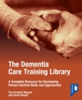 Image for The Dementia Care Training Library: Starter Pack : A Complete Resource for Developing Person-Centred Skills and Approaches